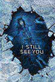 I Still See You (2018)