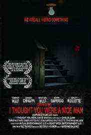 I Thought You Were a Nice Man (2018)