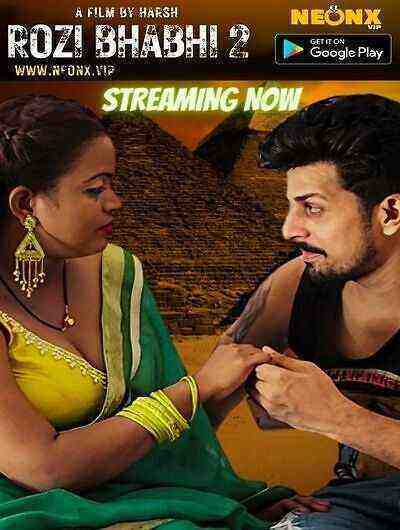 Rozi Bhabhi Part 2 UNCUT (2023) NeonX Originals (2023)