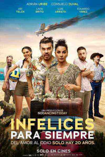 Infelices para Siempre (2023)