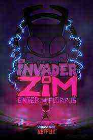 Invader ZIM: Enter the Florpus (2019)
