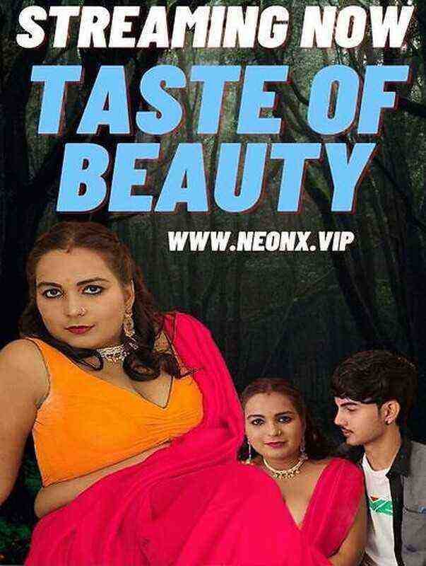 Taste of Beauty UNCUT (2023) NeonX Originals (2023)