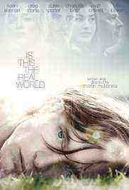 Is This the Real World (2015)