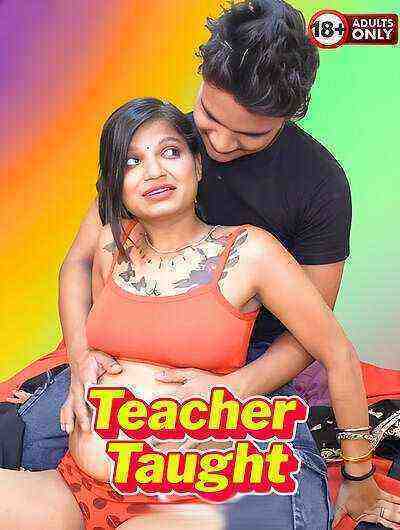 Teacher Taught Uncut (2025) Unrated (2025)