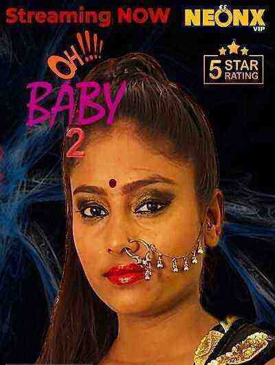 Ohhh Baby 2 UNCUT (2023) NeonX (2023)