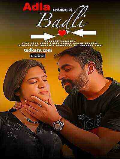 Adla Badli (2023) Season 1 Episode 2 (Tadkatv) (2023)