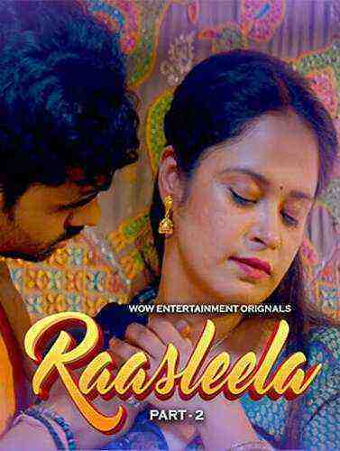 Rasaleela Part 2 (2023) Season 1 Episode 5 Wow Entertainment Originals (2023)