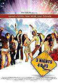 3 Nights 4 Days (2009)