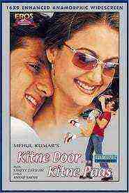Kitne Door… Kitne Paas (2002)
