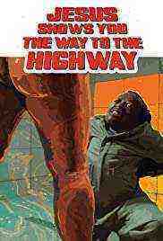 Jesus Shows You the Way to the Highway (2019)