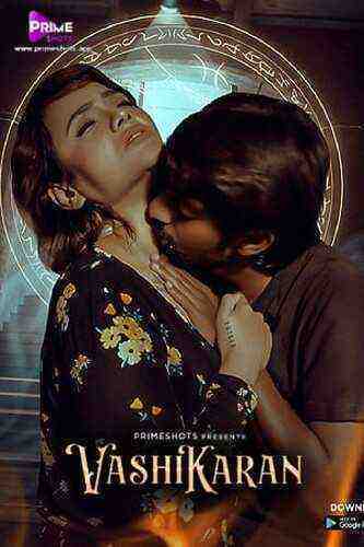 Vashikaran (2024) Season 1 Episode 1 PrimeShots Originals (2024)