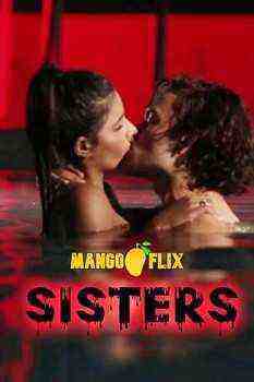 Sisters (2024) Mangoflix (2024)