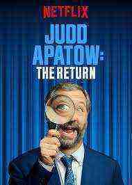 Judd Apatow: The Return (2017)
