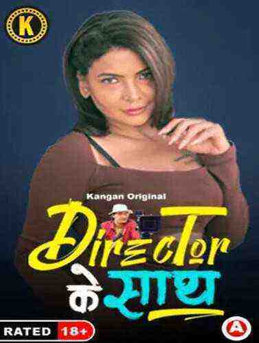 Director Ke Sath (2024) Season 1 Episode 1 Kangan Originals (2024)