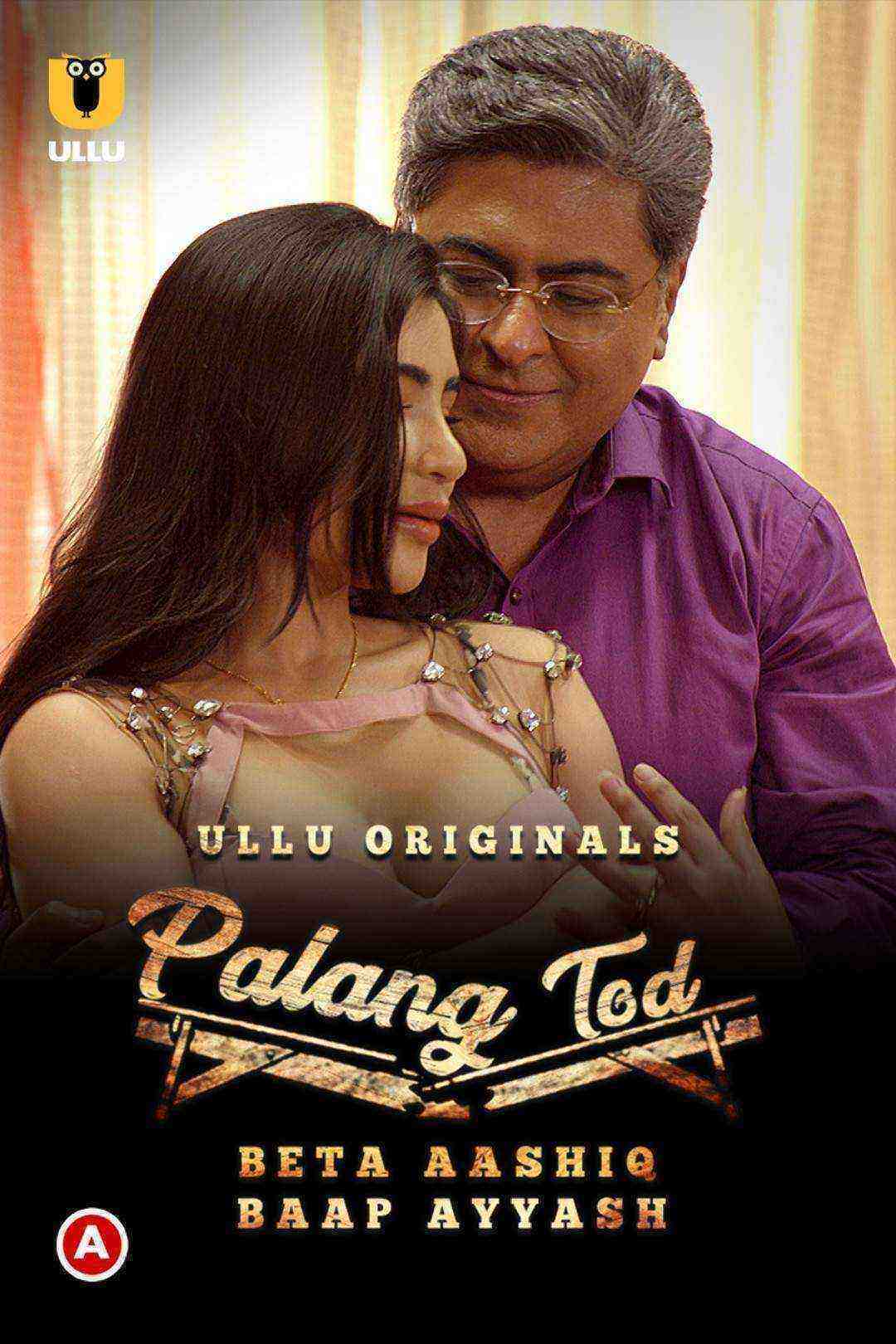 Beta Aashiq Baap Ayyash (Palangtod) (2022) Season 1 Ullu Originals (2022)