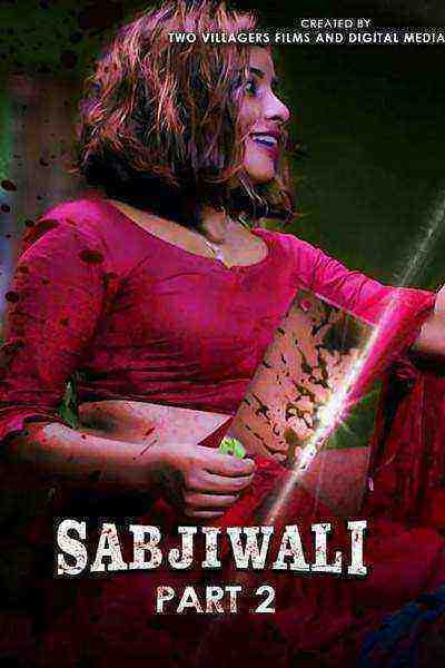 Sabjiwali (2022) Season 1 Episode 2 HokYo Originals (2022)