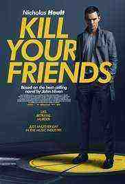 Kill Your Friends (2015)