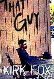 Kirk Fox: That Guy (2018)