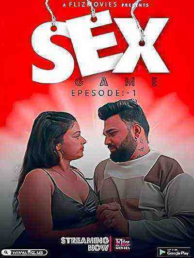 Sex Game (2023) Season 1 Episode 1 Fliz Movies (2023)