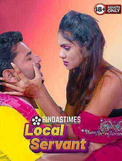 Local Servant Uncut (2025) BindasTimes Originals (2025)