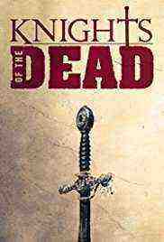 Knights of the Dead (2016)
