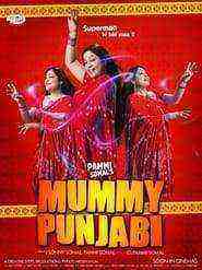 Mummy Punjabi (2011)