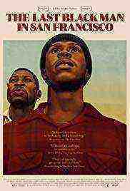 The Last Black Man In San Francisco (2019)