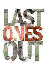 Last Ones Out (2016)