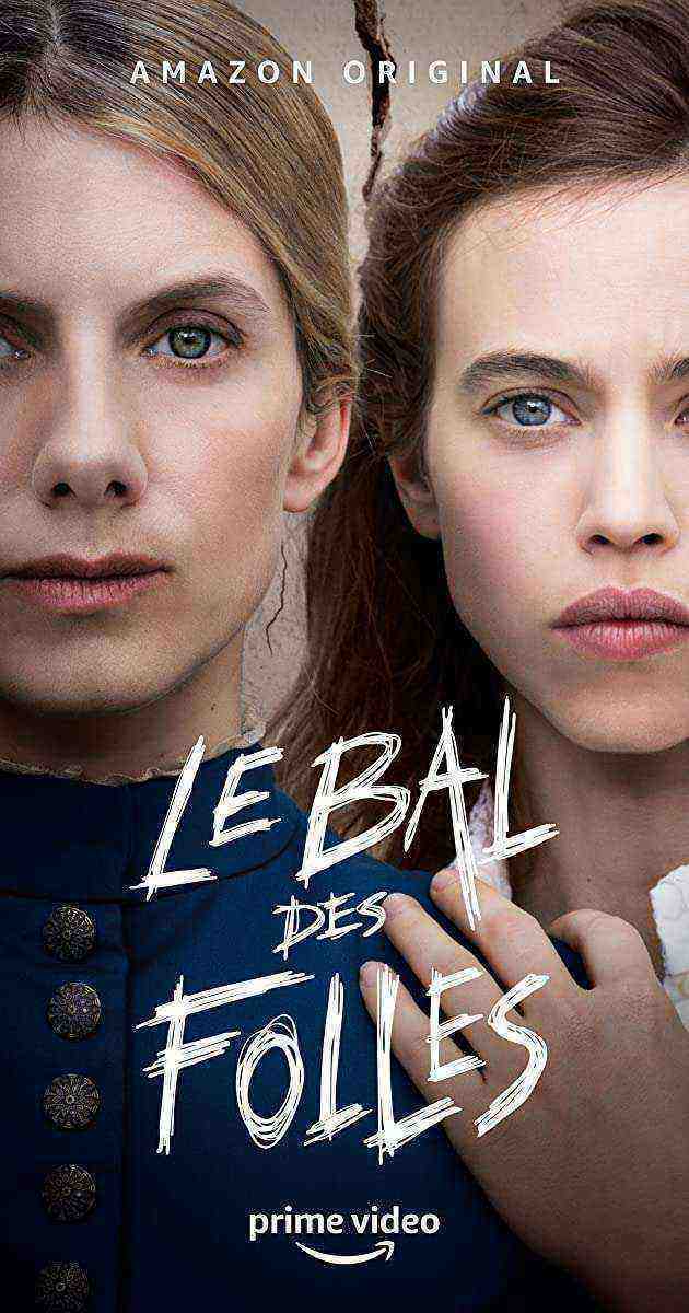 Le bal des folles (2021)