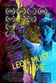 Leon Must Die (2017)