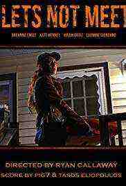 Let's Not Meet (2018)