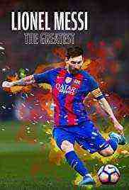 Lionel Messi: The Greatest (2021)