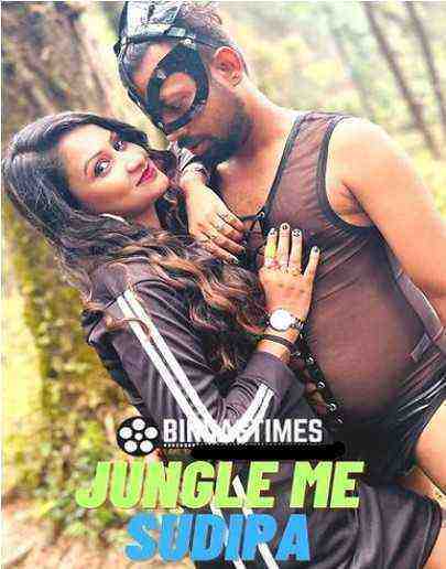 Jungle Me Sudipa (2023) BindasTimes Originals (2023)