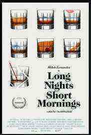 Long Nights Short Mornings (2017)