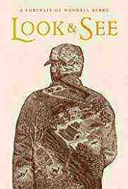 Look & See: A Portrait of Wendell Berry (2016)