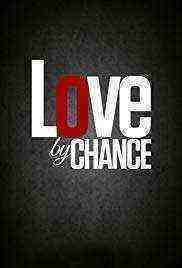 Love By Chance (2017)