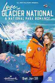 Love in Glacier National: A National Park Romance (2023)