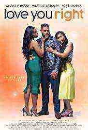 Love You Right: An R&B Musical (2021)