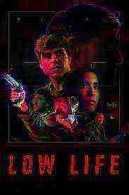 Low Life (2022)