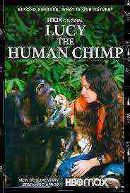 Lucy - the Human Chimp (2021)