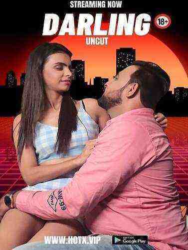 Darling Uncut (2023) HotX Originals (2023)
