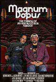 Magnum Dopus: The Making of Jay and Silent Bob Reboot (2020)