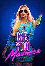 Me You Madness (2021)