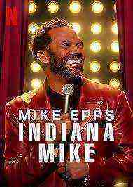Mike Epps: Indiana Mike (2022)