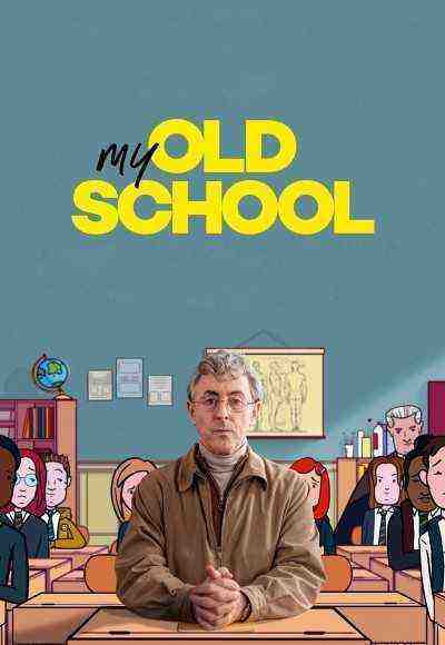 My Old School (2022)