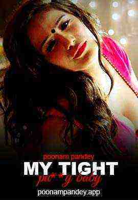 My Tight Pussy (2024) Poonam Pandey (2024)