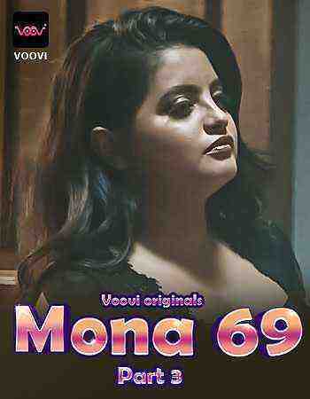 Mona 69 Part 3 (2023) Season 1 Episode 6 Voovi Originals (2023)
