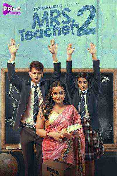 Mrs Teacher (2022) Season 2 Episode 2 PrimeShots Originals (2022)