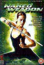 Naked Weapon (2002)
