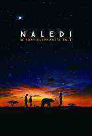 Naledi: A Baby Elephant's Tale (2016)